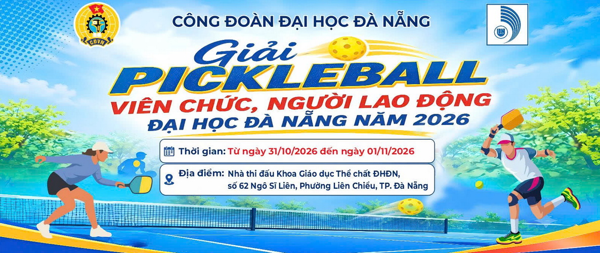 Giải Pickleball VC, NLĐ Đại học Đà Nẵng 2026